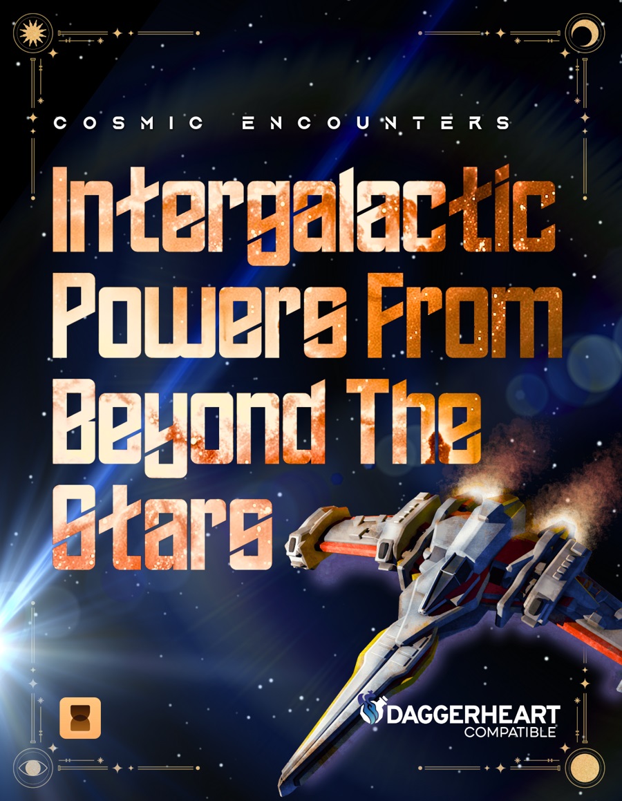 (RPG PDF Spotlight) Cosmic Encounters: Intergalactic Powers From Beyond ...