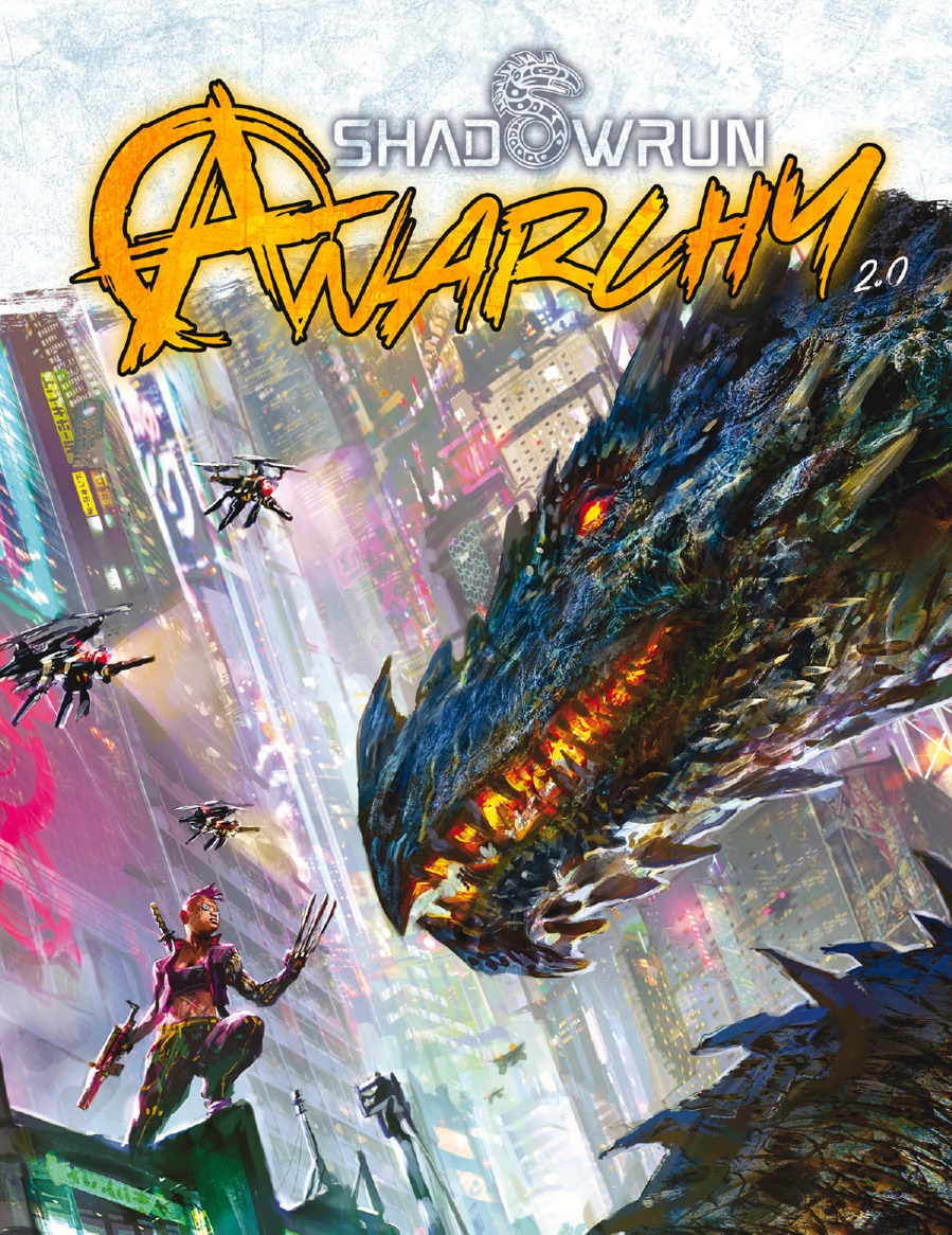 Rpg Pdf Spotlight Shadowrun Anarchy 2 0 Core Rulebook Voices From