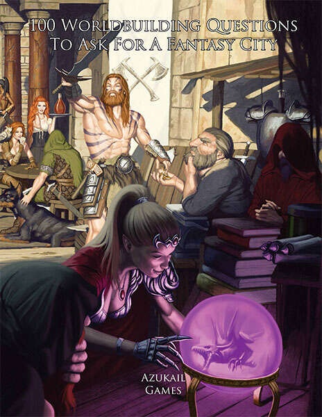 Rpg Questions (RPG PDF Spotlight) 100 Worldbuilding Questions To Ask For A Fantasy ...